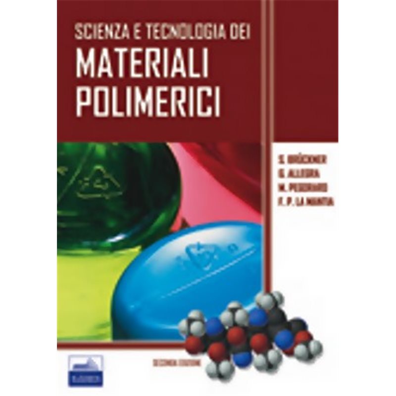 Scienza e tecnologia dei materiali polimerici
